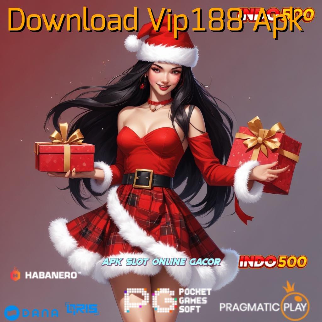 Download Vip188 Apk