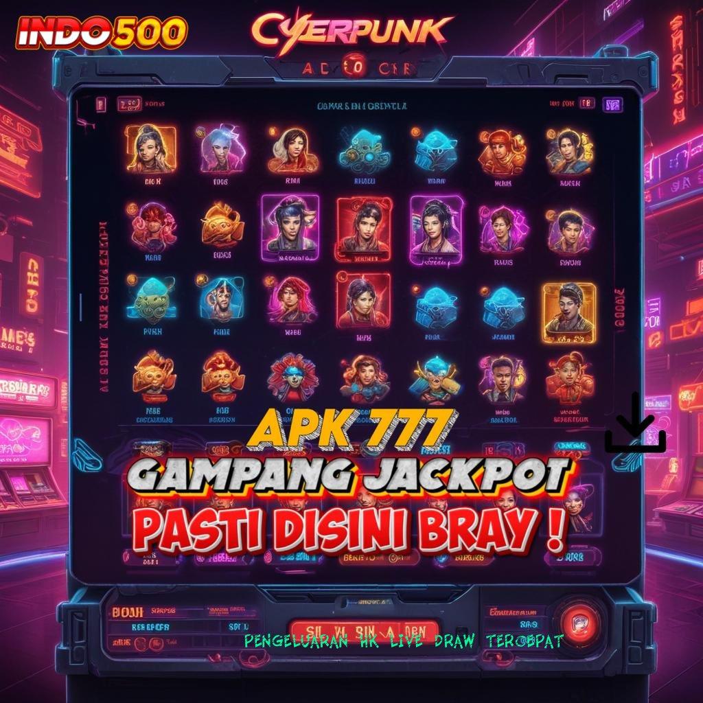 PENGELUARAN HK LIVE DRAW TERCEPAT langsung untung tanpa susah dengan keluaran unggul cepat