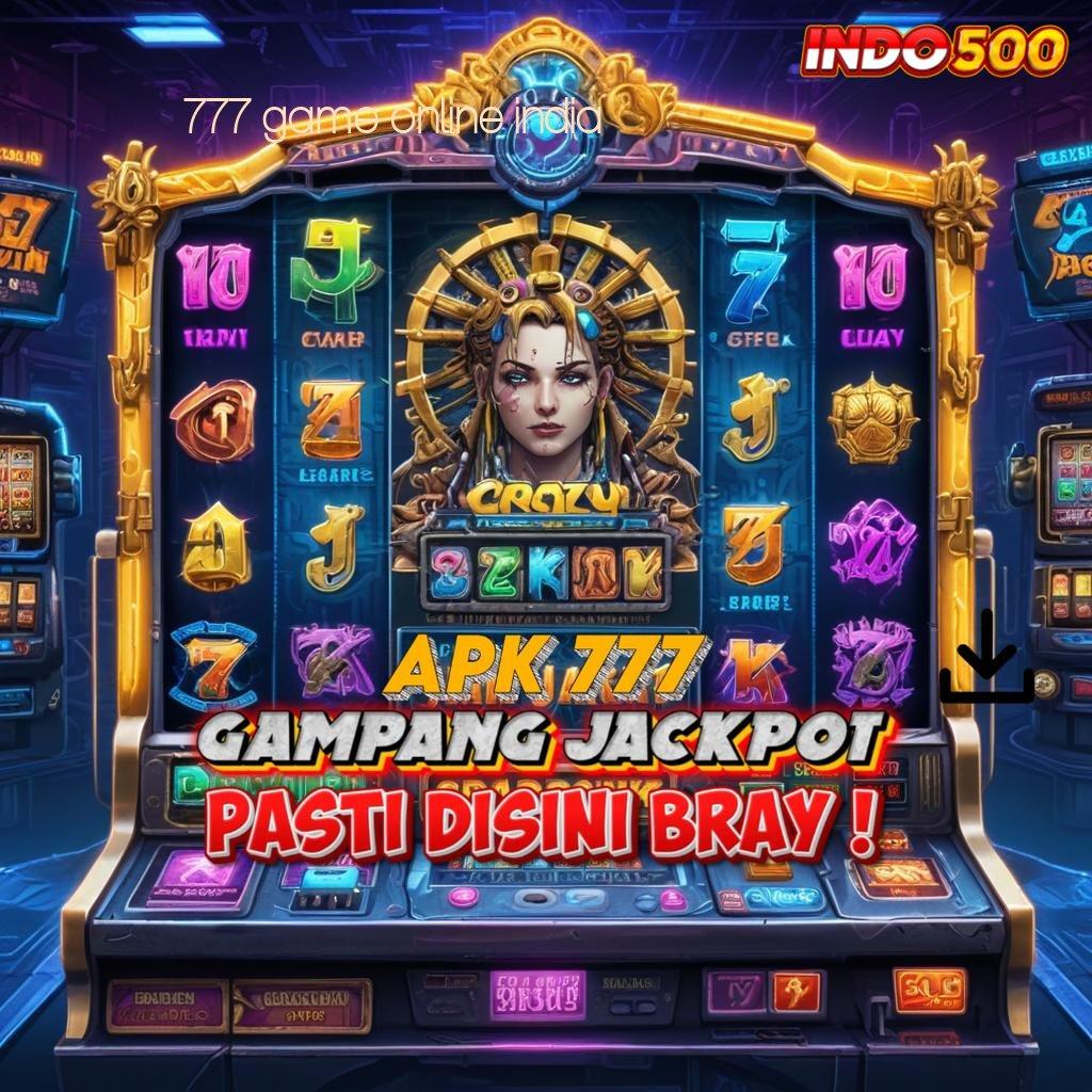 777 GAME ONLINE INDIA ✅ Mahasiswa Modern Unduh Teknologi Bonus Langsung Cair