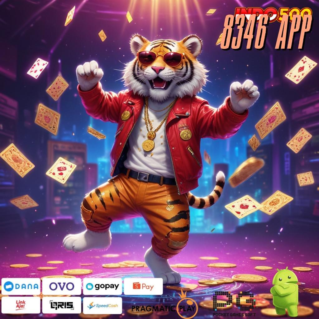 8346 APP 💯 Tiliklah Mesin Jackpot untuk Bonus Langsung